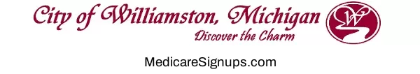 Enroll in a Williamston Michigan Medicare Plan.